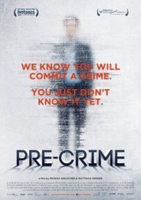 Pre-crime: Потенційні злочинці