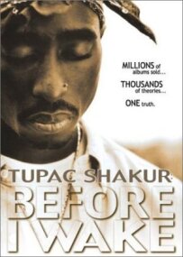 Tupac Shakur: Перш, ніж я прокинуся