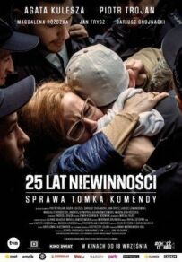 25 років невинуватості: Справа Томека Коменди