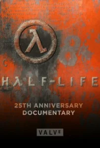 Half-Life: Документальний фільм до 25-річчя