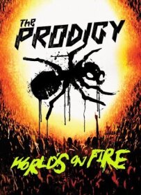 The Prodigy: Світ у вогні