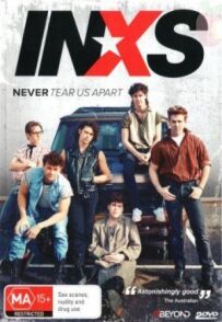 Нас ніколи не розлучити: Нерозказана історія INXS